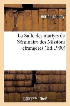 La Salle des martyrs du Séminaire des Missions étrangères
