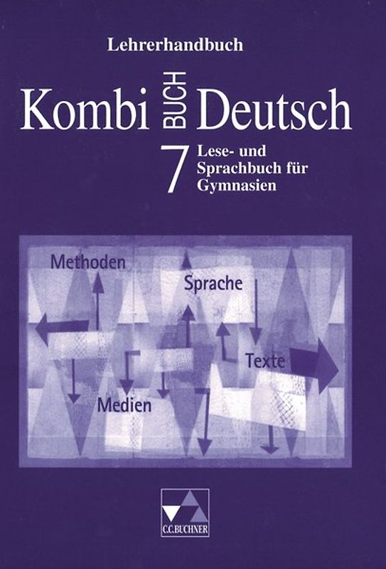 Kombi-Buch Deutsch - Lese- und Sprachbuch für Gymnasien / Kombi-Buch Deutsch LH 7