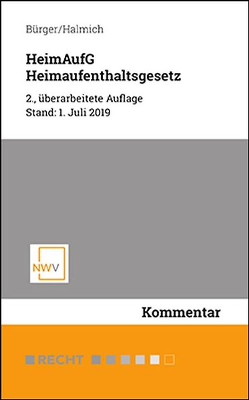 HeimAufG - Heimaufenthaltsgesetz