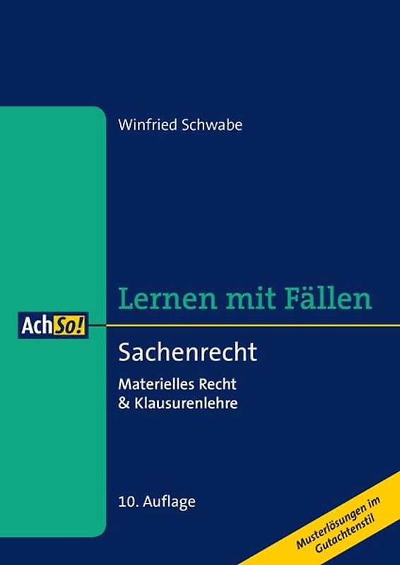 Lernen mit Fällen Sachenrecht
