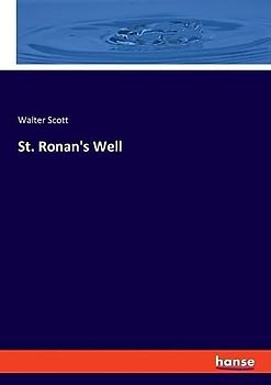 St. Ronan's Well: DE