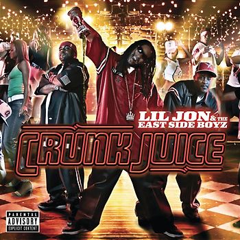 Lil Jon & the East Side Boyz - Crunk Juice