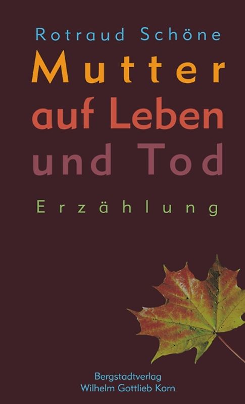 Mutter auf Leben und Tod