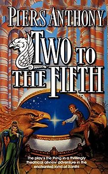 Two to the Fifth: An Adventure in the Land of Xanth (Xanth Adventures, Band 32)