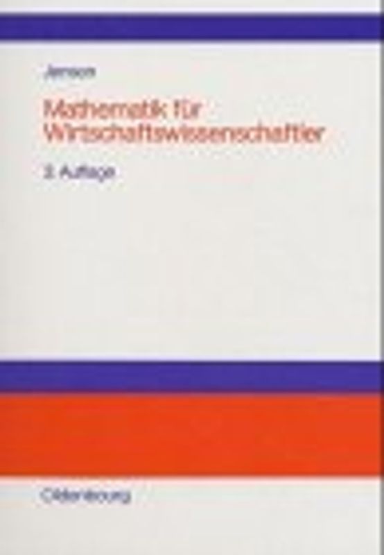 Mathematik für Wirtschaftswissenschaftler