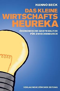 Das kleine Wirtschafts-Heureka