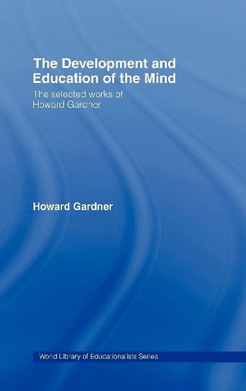 The Development and Education of the Mind