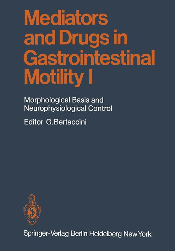 Mediators and Drugs in Gastrointestinal Motility I