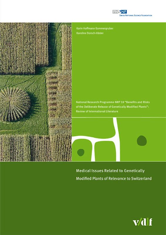 Medical Issues Related to Genetically Modified Plant of Relevance to Switzerland