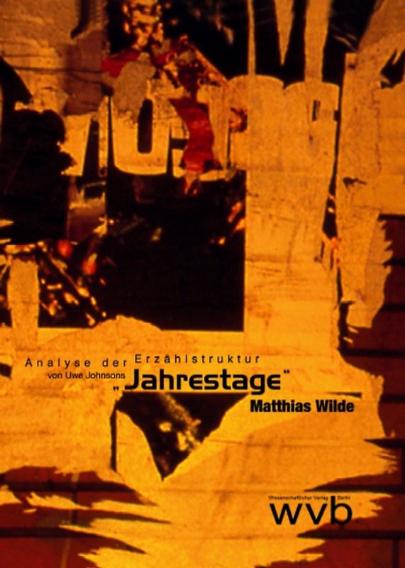 Analyse der Erzählstruktur von Uwe Johnsons "Jahrestage"