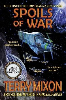 Spoils of War (Book 1 of the Imperial Marines Saga) (Large Print)