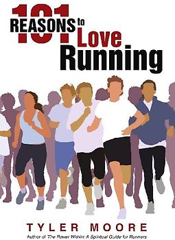 101 Reasons to Love Running