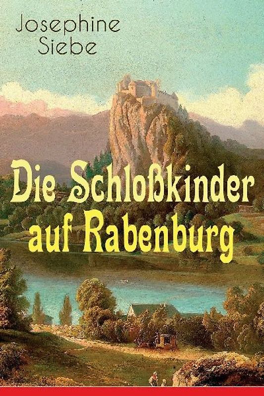 Die Schloßkinder auf Rabenburg