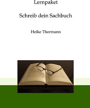 Lernpaket: Schreib dein Sachbuch