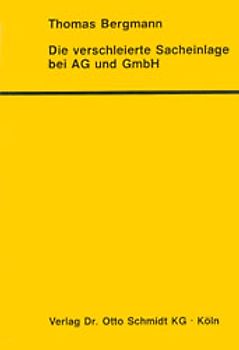 Die verschleierte Sacheinlage bei AG und GmbH