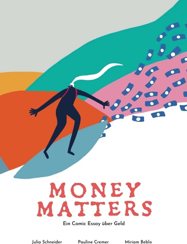 Money Matters - Ein Comic Essay über Geld