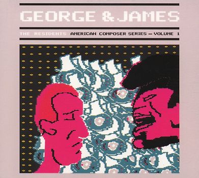 the Residents - George & James