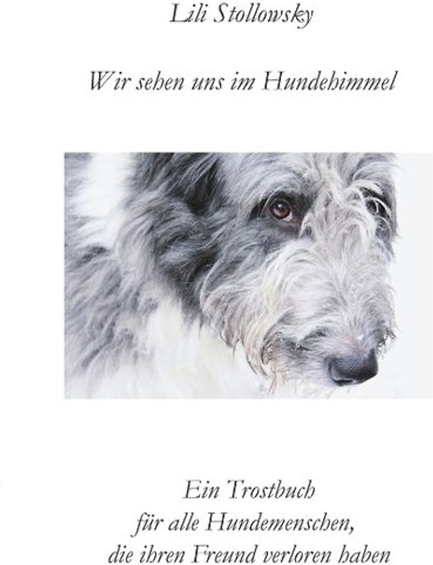 Wir sehen uns im Hundehimmel