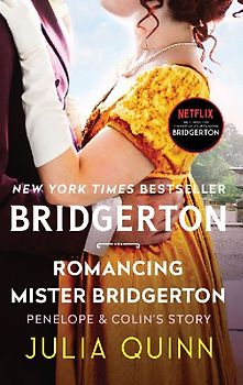 Romancing Mister Bridgerton (Bridgertons, Band 4) - Quinn, Julia