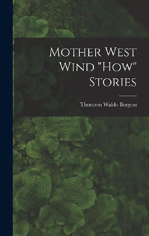 Mother West Wind "How" Stories