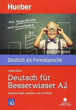 Deutsch für Besserwisser A2