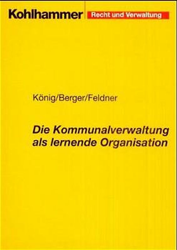 Die Kommunalverwaltung als lernende Organisation