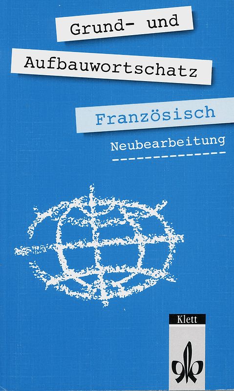 Grund- und Aufbauwortschatz Französisch