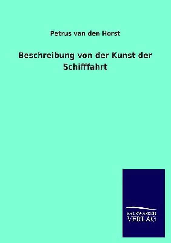 Beschreibung von der Kunst der Schifffahrt