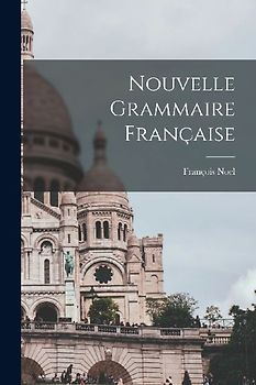 Nouvelle Grammaire Française