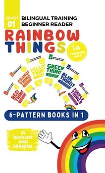(La) Bilingual Training (Beginner Readers) RAINBOW THINGS: 6-in-1 Books ((LA) Bilingual Training for Beginner Readers COLORS)