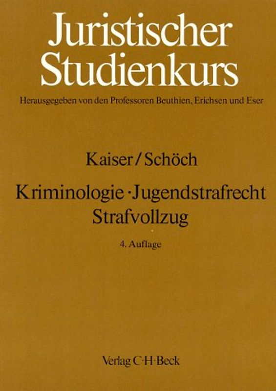 Kriminologie, Jugendstrafrecht, Strafvollzug