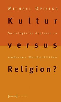 Kultur versus Religion?