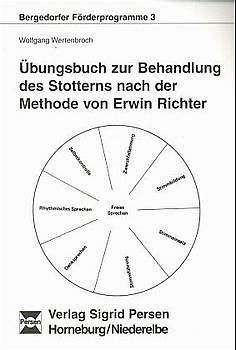 Übungsbuch zur Behandlung des Stotterns nach der Methode von Erwin Richter