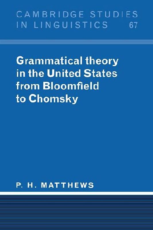 Grammatical Theory in the United States