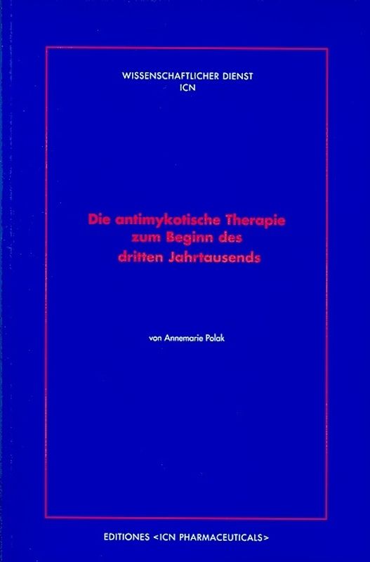 Die antimykotische Therapie zu Beginn des dritten Jahrtausend