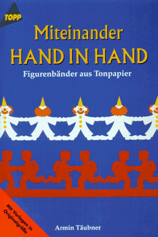 Miteinander Hand in Hand. Figurenbänder aus Tonpapier