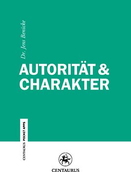 Autorität & Charakter