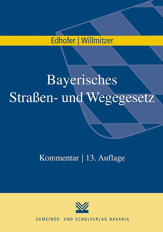 Bayerisches Straßen- und Wegegesetz