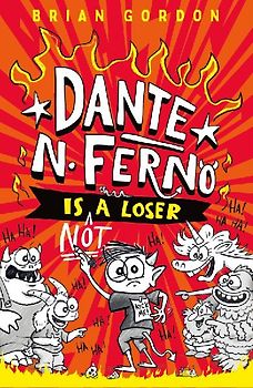 Dante N. Ferno Is Not a Loser