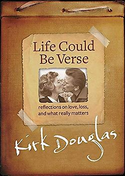 Life Could Be Verse: Reflections on Love, Loss, and What Really Matters