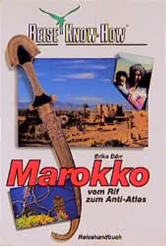 Marokko. Vom Rif zum Anti-Atlas