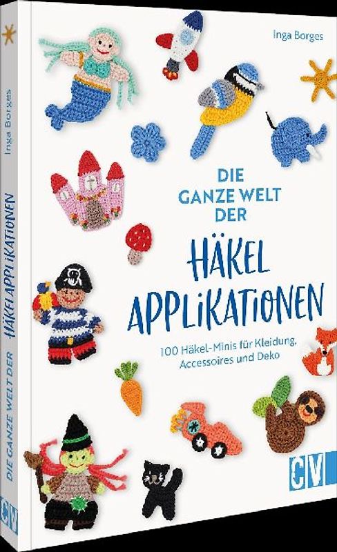 Die ganze Welt der Häkelapplikationen