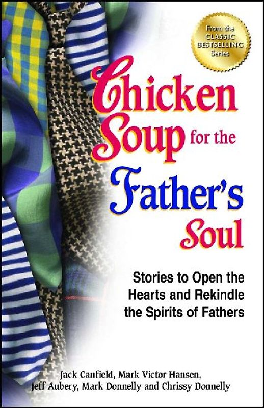 Chicken Soup for the Father's Soul