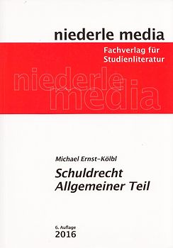 Schuldrecht Allgemeiner Teil - Michael Ernst-Kölbl [Taschenbuch, 6. Auflage 2016]