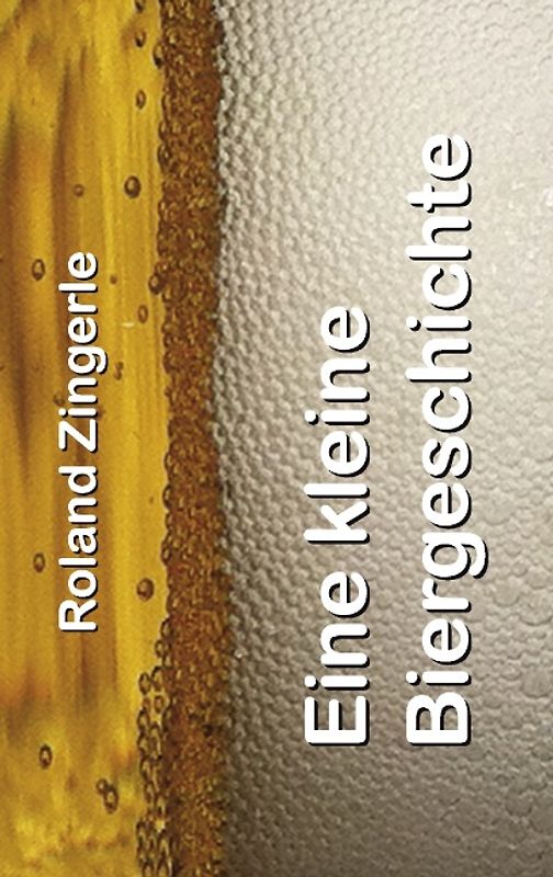 Eine kleine Biergeschichte