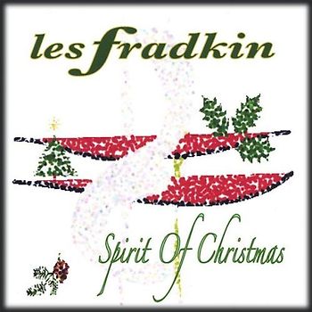 Les Fradkin - Spirit of Christmas