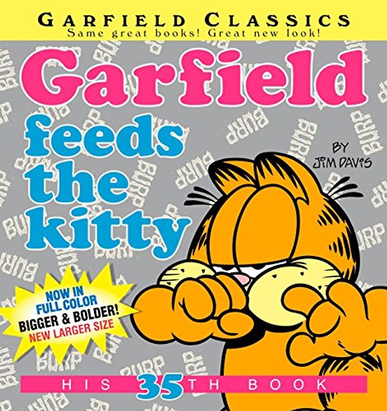 Garfield Feeds the Kitty: His 35th Book