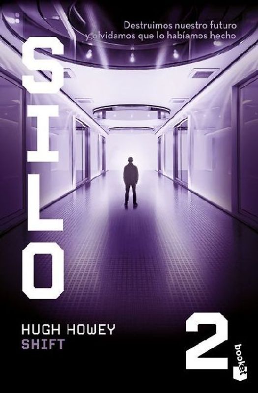 Shift: Novela / A Novel