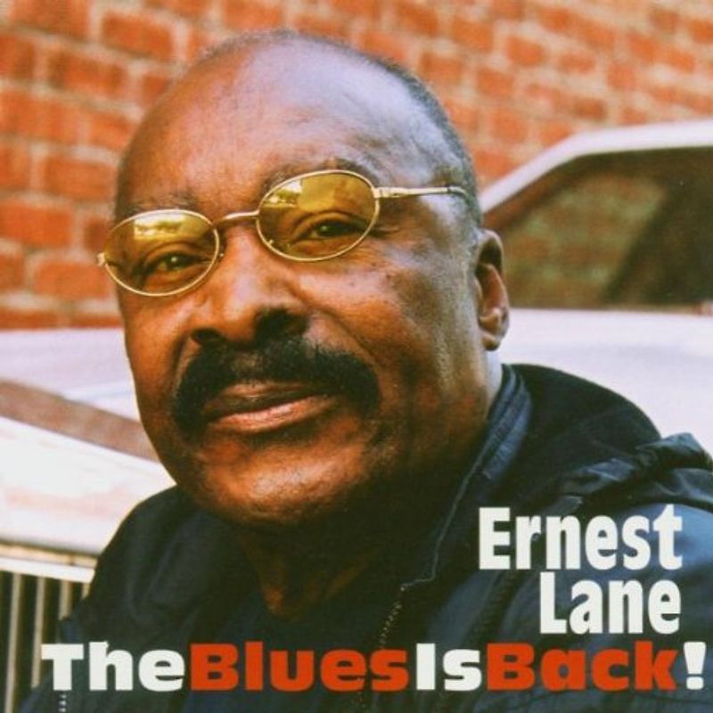 Ernest Lane - The Blues Is Back