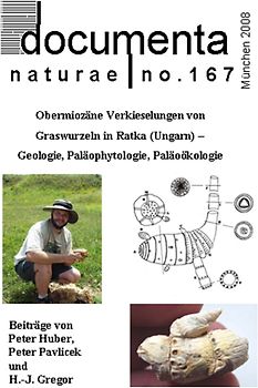 Obermiozäne Verkieselungen von Graswurzeln in Ratka (Ungarn) – Geologie, Paläophytologie, Paläoökologie